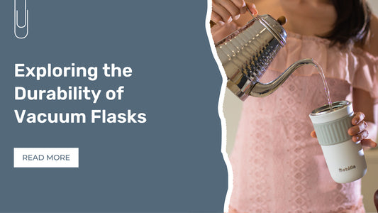 Exploring the Durability of Vacuum Flasks