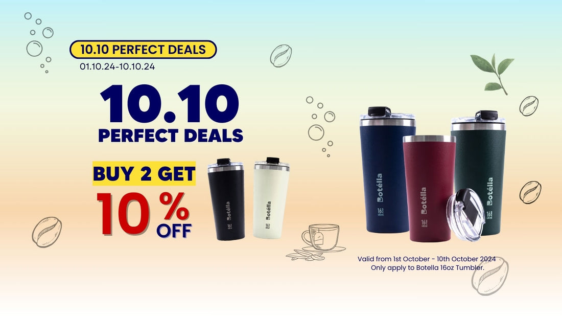 Botella Malaysia 10.10 Perfect Deals