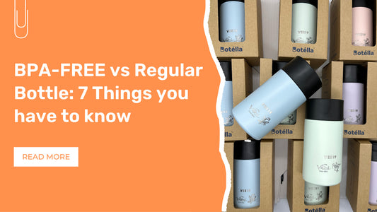 BPA-free vs Regular Bottle: 7 Things you have to know