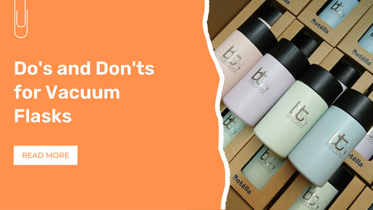 Do's and Don'ts for Vacuum Flasks